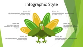 Infographic Style
Content Here
Get a modern PowerPoint Presentation that is
beautifully designed.
Content Here
Get a modern PowerPoint
Presentation that is beautifully
designed.
Content Here
Get a modern PowerPoint Presentation that is
beautifully designed.
Content Here
Get a modern PowerPoint Presentation that is
beautifully designed.
Content Here
Get a modern PowerPoint
Presentation that is beautifully
designed.
Content Here
Get a modern PowerPoint Presentation that is
beautifully designed.
 