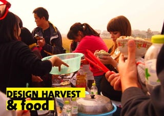design harvest
& food
 