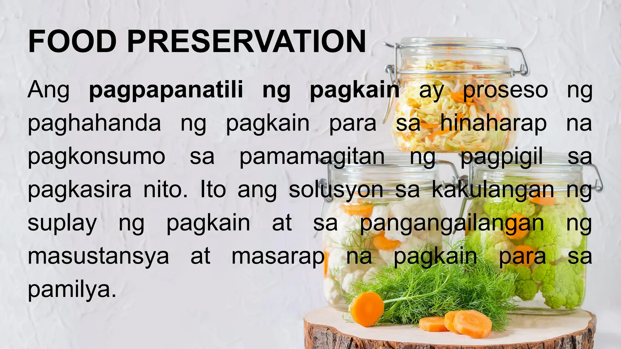 Epp Grade 6 Quarter 1 Week 8 Food Preservation Ppt Pptx