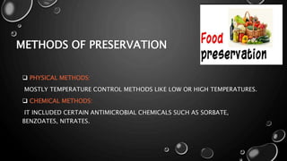 Food preservation or food preservation by high temperature