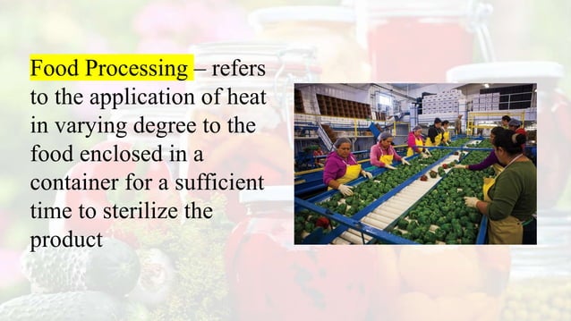 FOOD PROCESSING in grade 10 students.pptx | Cooking | Food & Drink