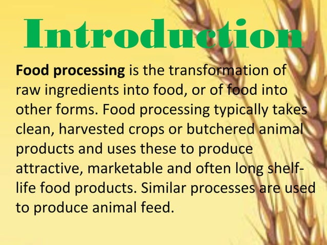 Food processing | PPT | Agriculture | Industries