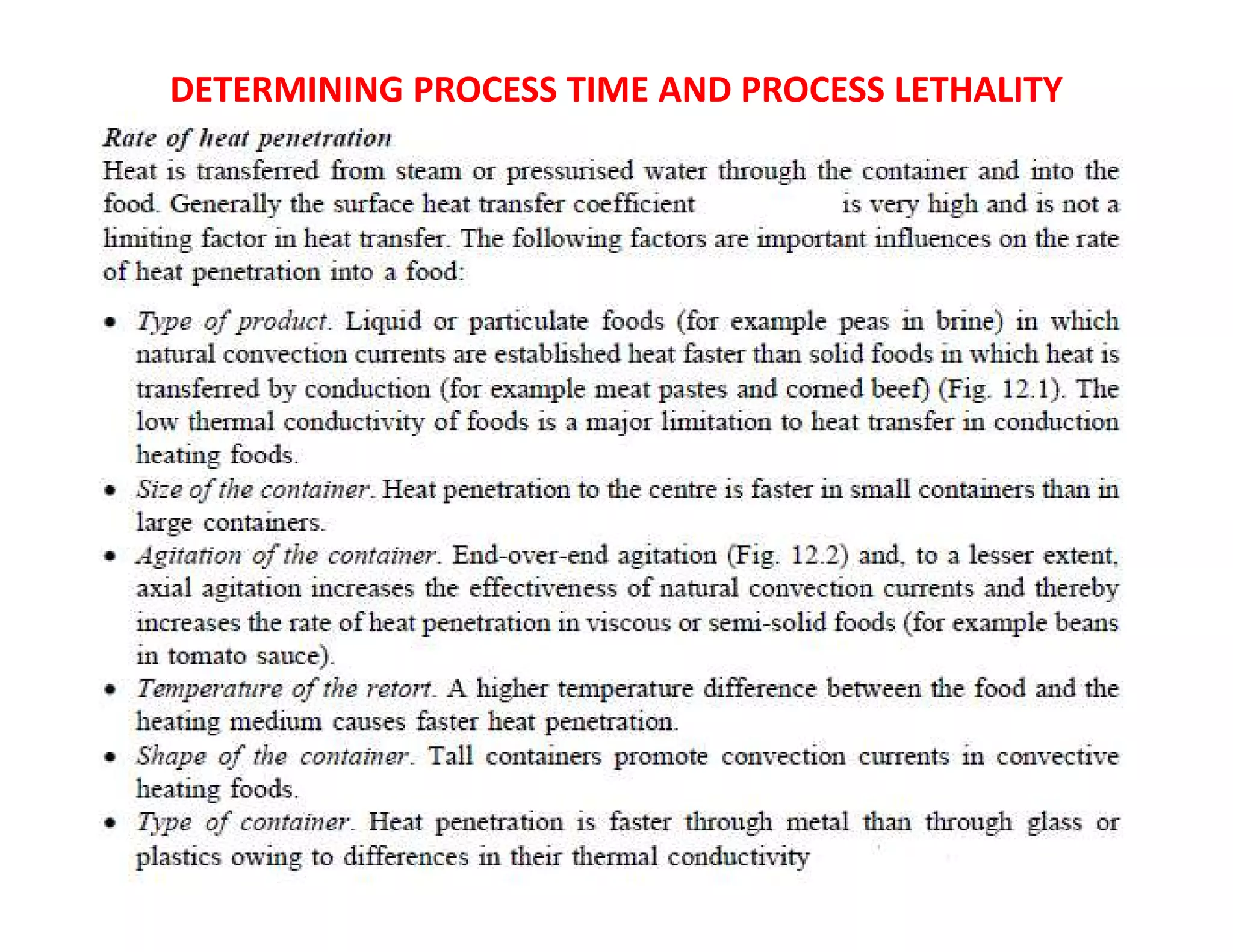 DETERMINING PROCESS TIME AND PROCESS LETHALITY
 