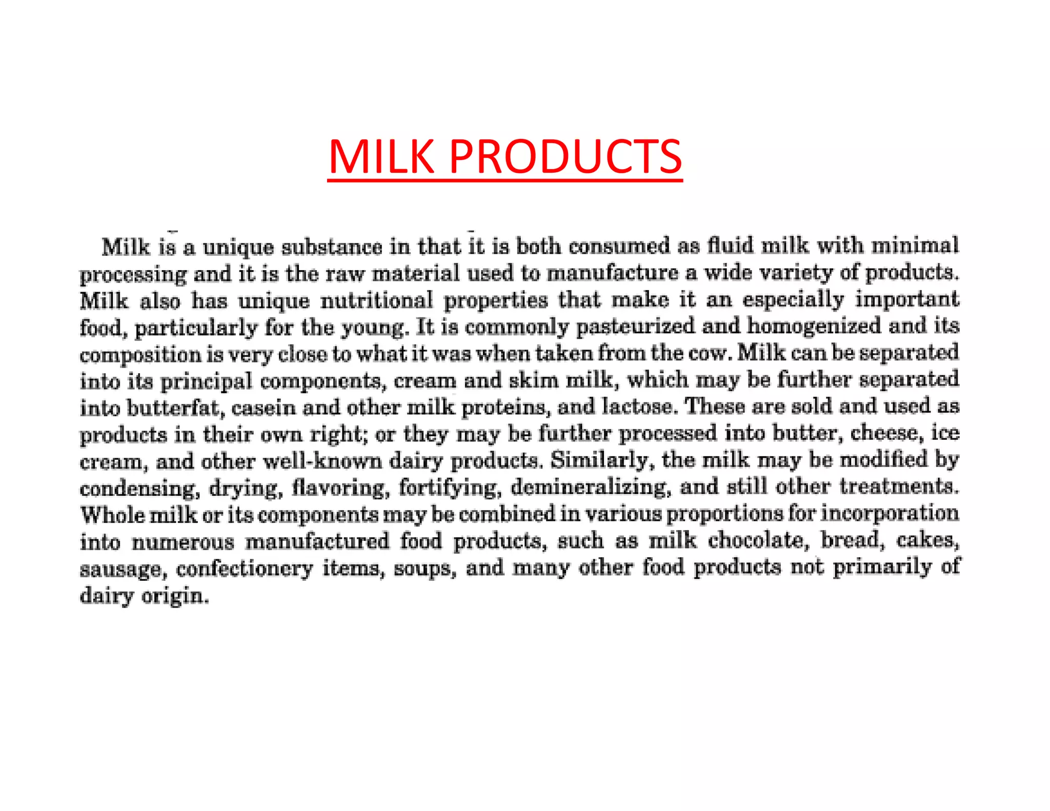 MILK PRODUCTS
 