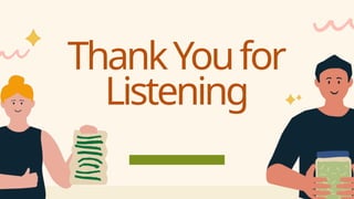 ThankYoufor
Listening
 