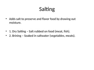 Salting Method Example Food_Processing_Methods_Presentation.pptx
