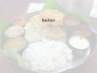 Kachori
 