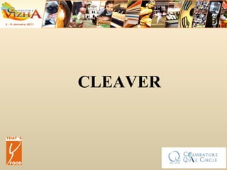 CLEAVER 