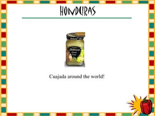 Cuajada around the world!                                   