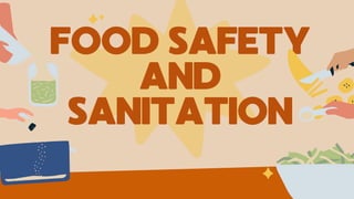 FOOD SAFETY AND SANITATION HOW IS IMPORTANT | PDF