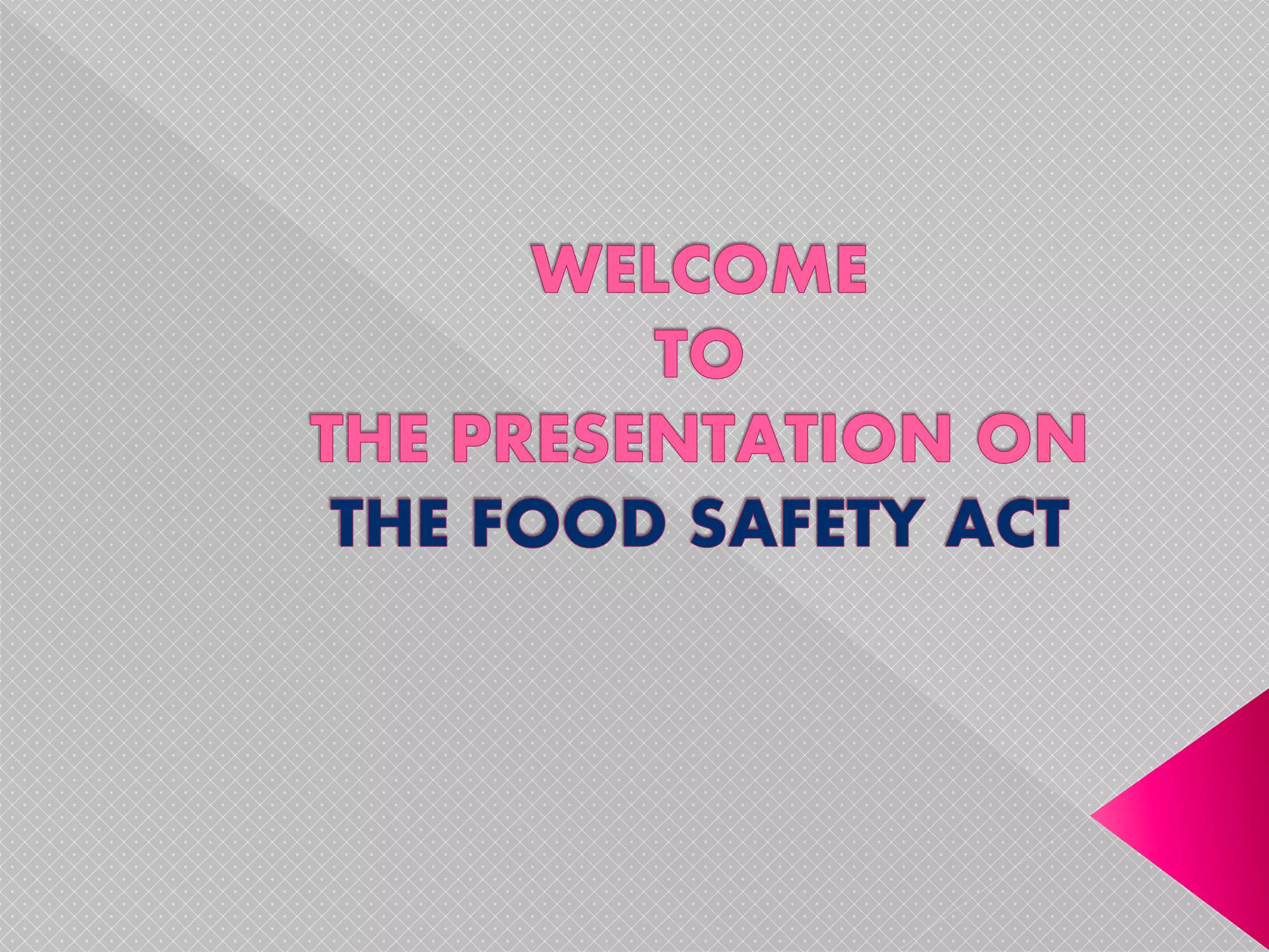 Food Safety Act 2013 PPT bsafe-foundation