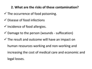 Contamination And Cleanliness Risks Food safety and hygiene , 1 | PPTX