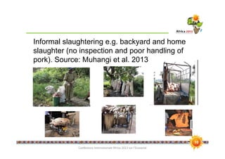 Food safety and zoonotic hazards in pig value chains in East Africa