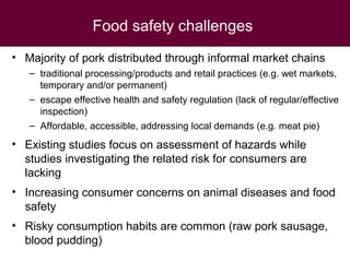 Food safety challenges in smallholder pig value chains in Vietnam: From an assessment to feasible interventions using an integrated approach