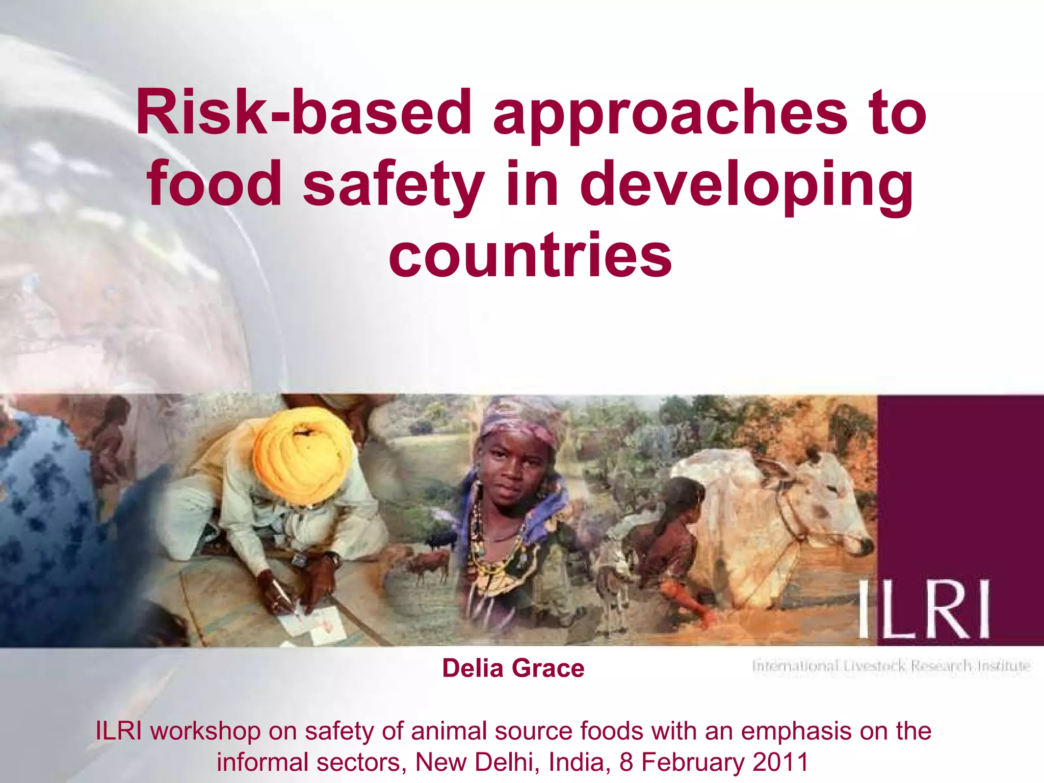 Risk-based approaches to food safety in developing countries | PPT