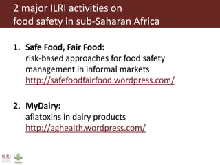 Milk, meat and fish—More than just food: Current research on food safety in sub-Saharan Africa