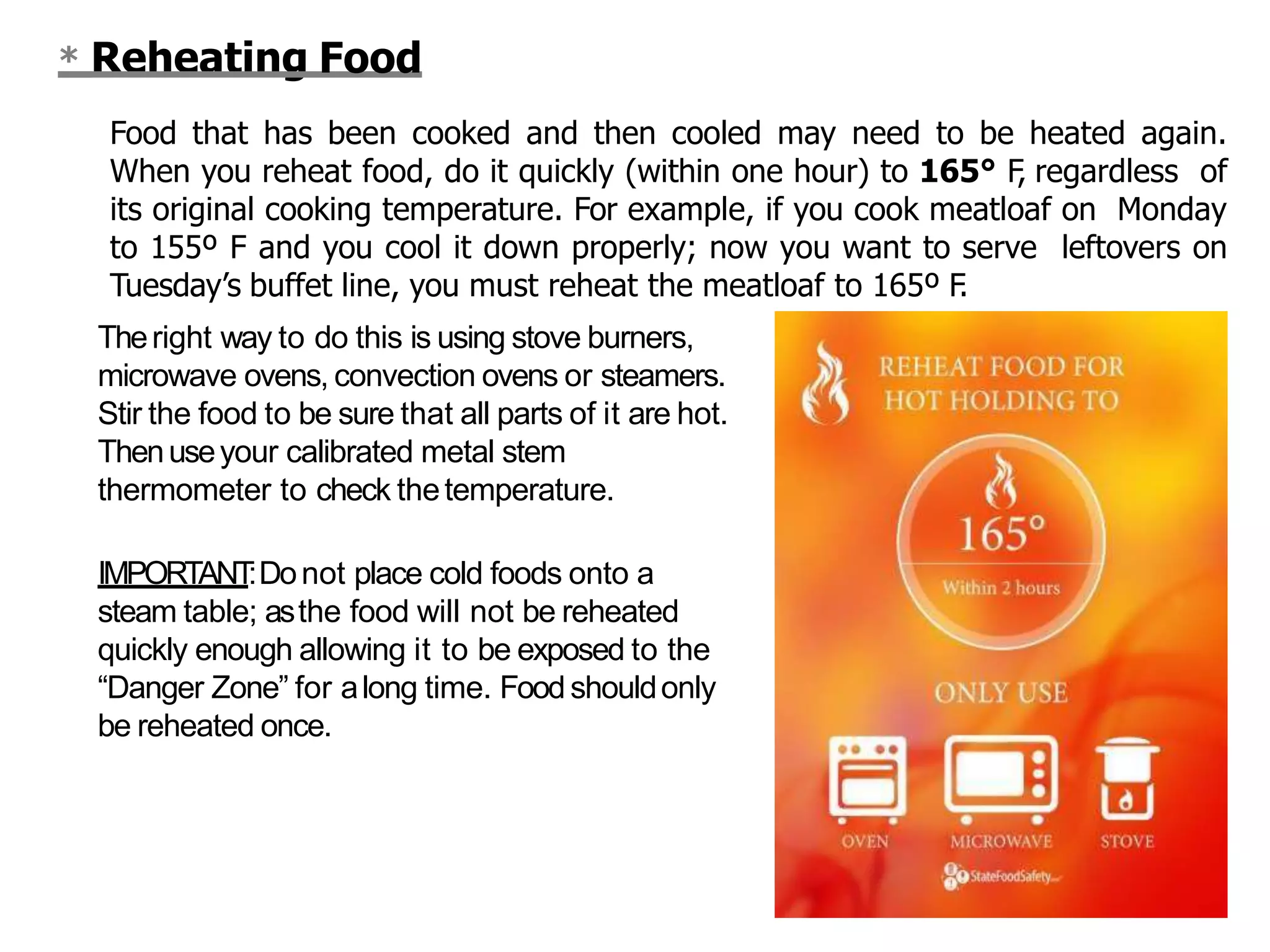 If Food Is Reheated Then It Must Be