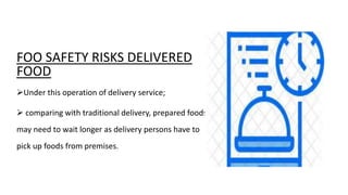 Food safety issue in food delivery | PPTX