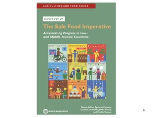 Food safety in low- and middle-income countries: What works, what doesn't and why