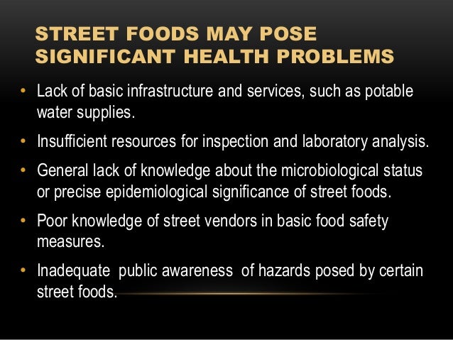 Food safety on street foods ppt