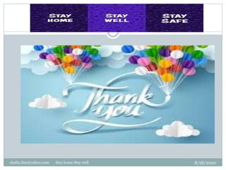 8/18/2020shafiq.ihm@yahoo.com Stay home Stay well
 