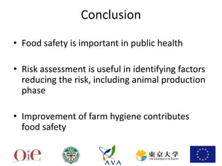 Application of food safety risk assessment in identifying effective control measures during the animal production phase