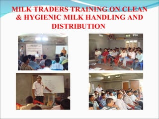 A Joint Initiative for the Improvement of the Quality of Milk Marketed by Milk Vendors in Guwahati city