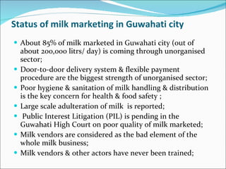 A Joint Initiative for the Improvement of the Quality of Milk Marketed by Milk Vendors in Guwahati city