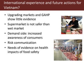 From measuring to managing: The experience of food safety in Vietnam