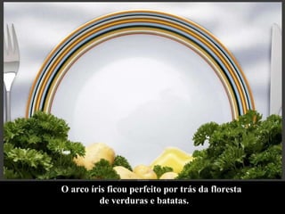 O arco íris ficou perfeito por trás da floresta  de verduras e batatas. 
