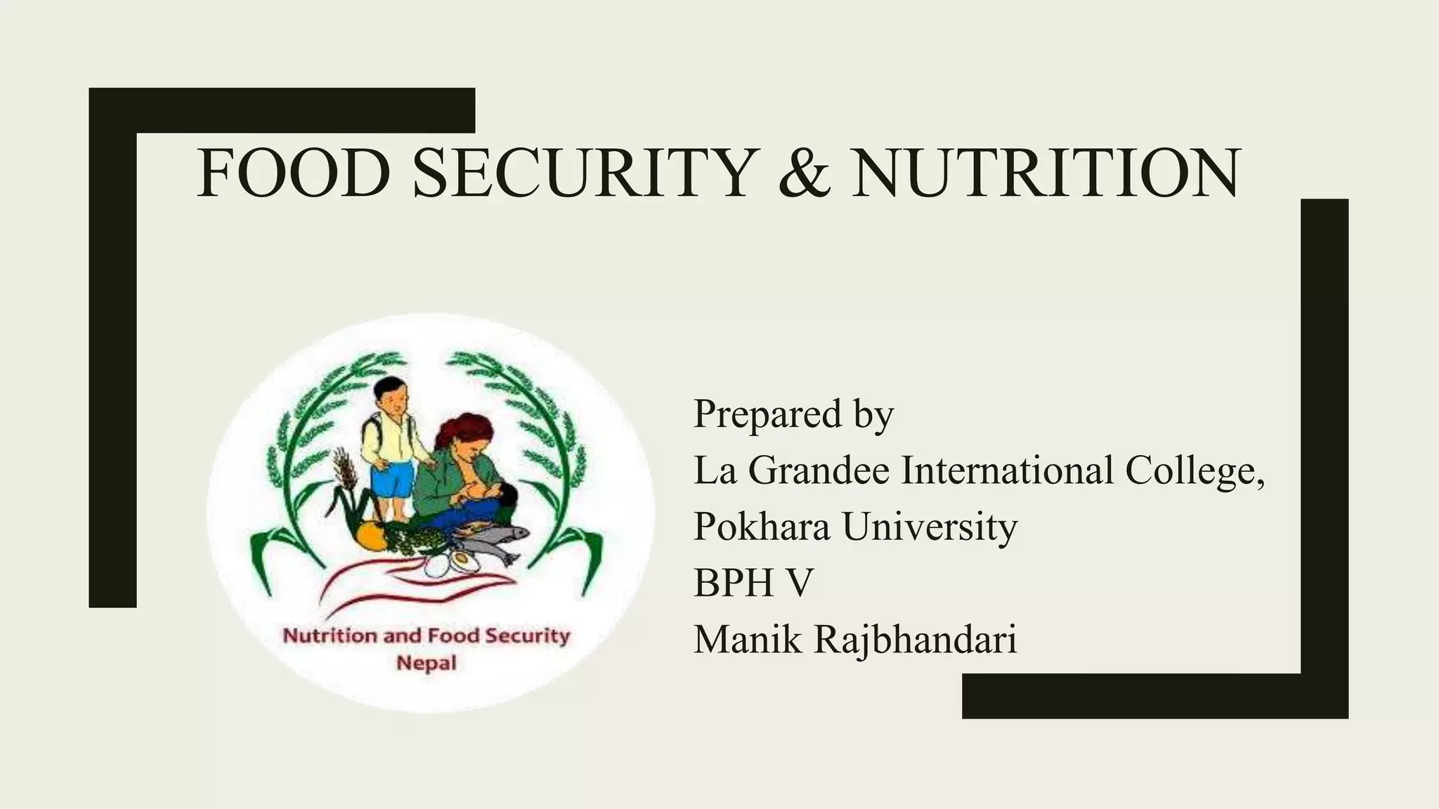 Food security and Nutrition in Nepal | PPTX