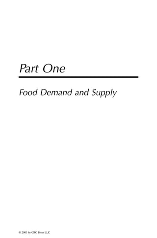Part One
Food Demand and Supply




© 2003 by CRC Press LLC
 