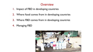 No food security without food safety: Lessons from low- and middle-income countries
