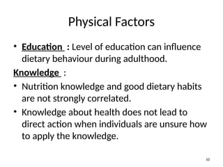 Comprehensive Analysis of Factors Influencing Food Habits and Selection ...