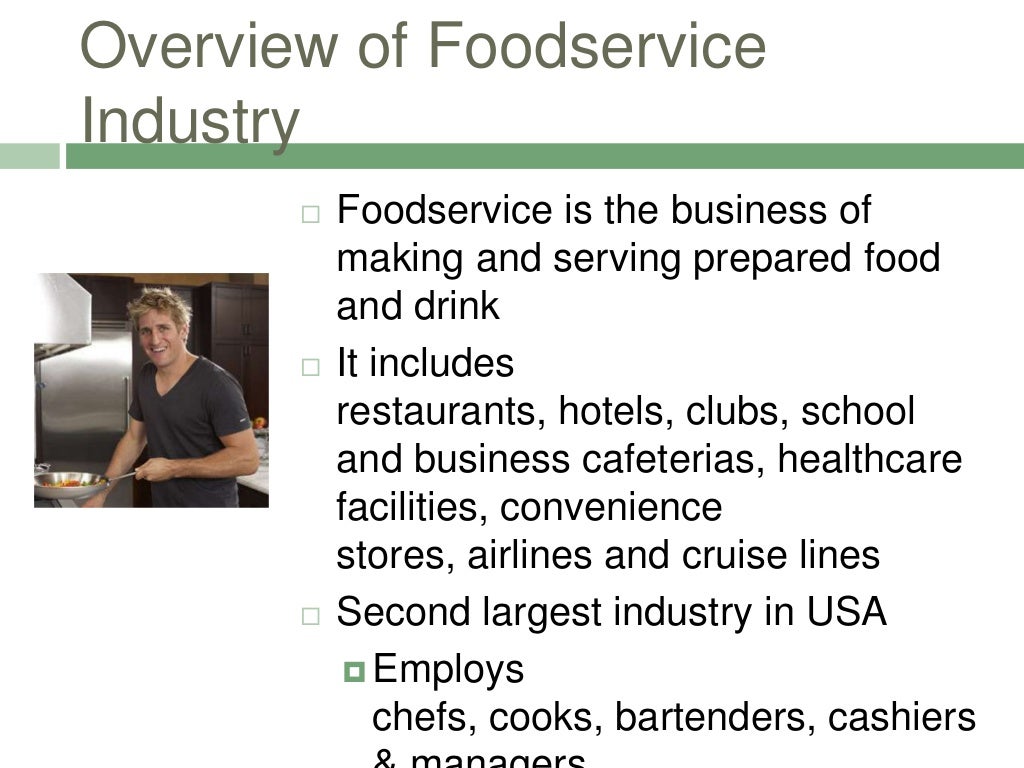 Food service industry