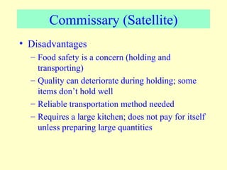 Advantages and Disadvantages of Conventional Food Service System