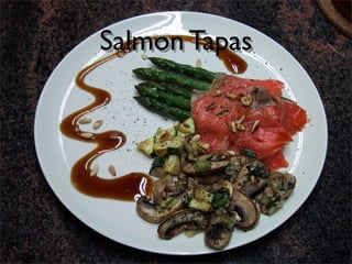 Salmon Tapas
 