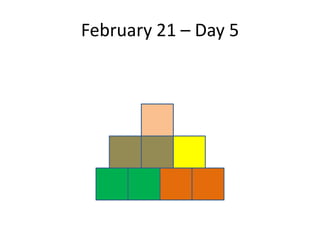 February 21 – Day 5