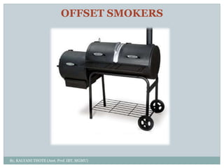 Smoker Def Food smoking- processing & preservation.pptx