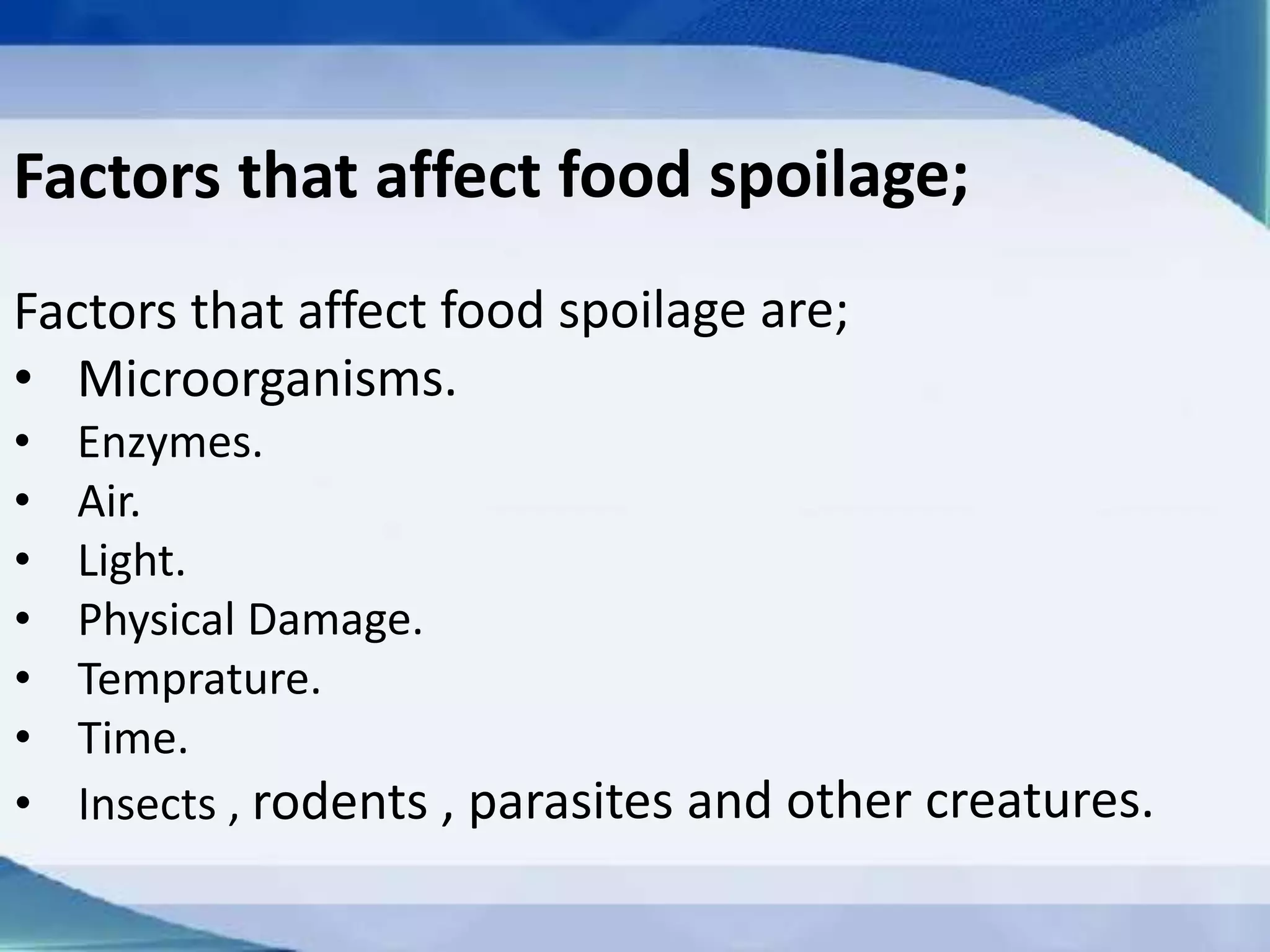 Food spoilage by bacteria. | PPTX