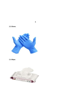 4
(iii) Gloves
(iv) Wipes
 