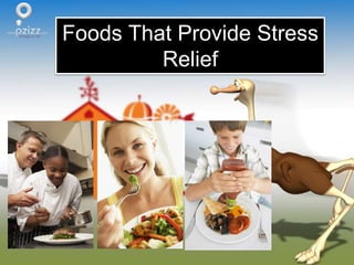 Foods That Provide Stress Relief 