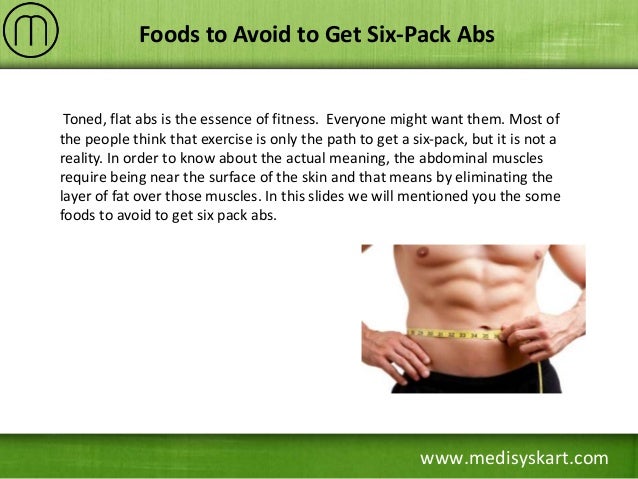 Foods To Avoid To Get A Six Pack Abs Foods To Avoid To Get A Six Pack Abs