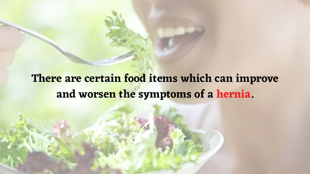 Foods To Eat And Avoid While Having Hernia