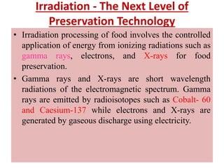 • For treating food, the source is brought to the irradiation
position above the water level after activation of all safet...