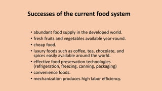 Industrial to Sustainable Food