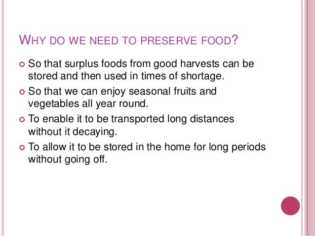 why do we preserve food items