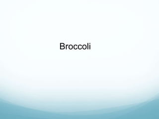 Broccoli