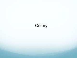 Celery