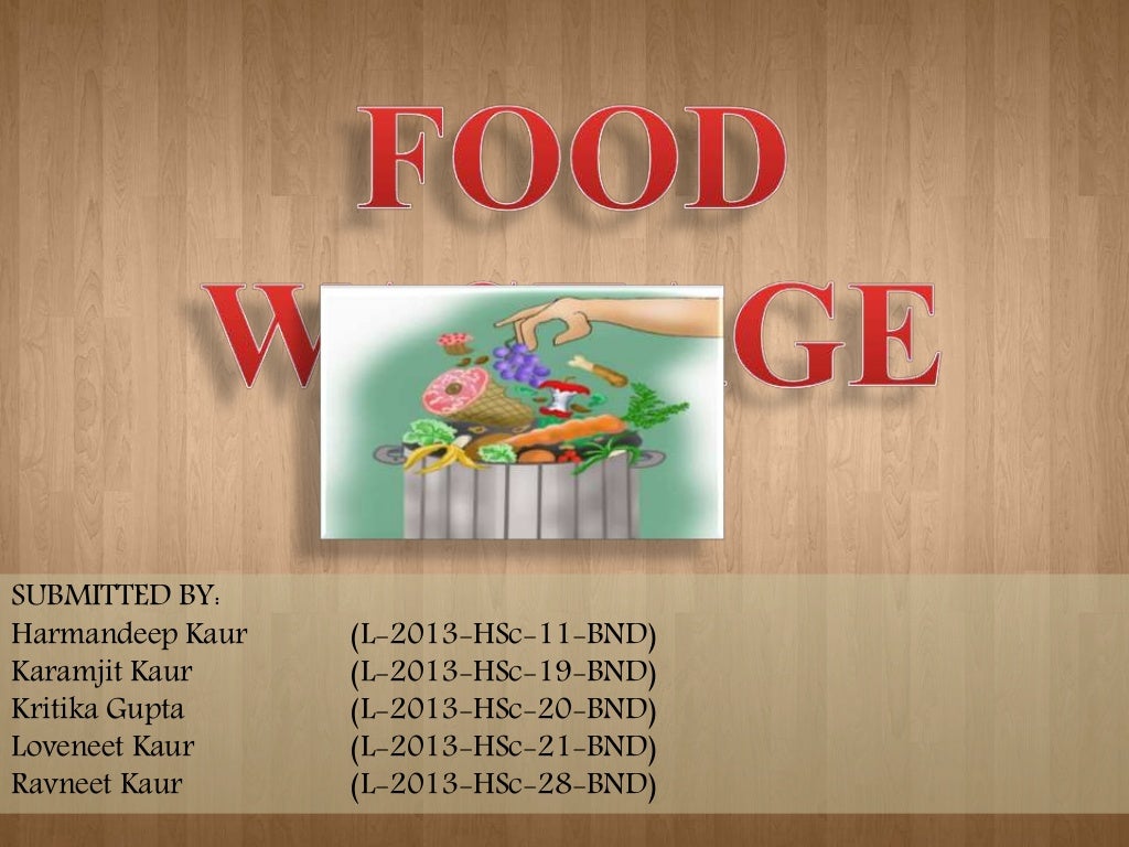presentation for food wastage